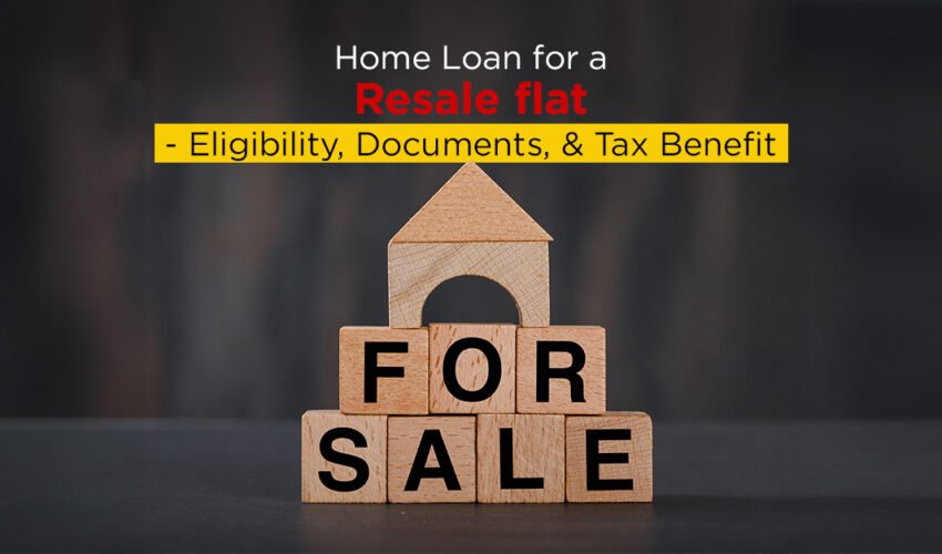 What Is a Resale Flat? | Meaning, Benefits & Who Should Buy It
