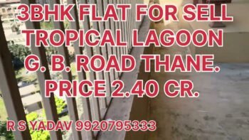 3 Bhk Flat for Sell in Tropical Lagoon Anand Nagar Ghodbunder Road Thane West