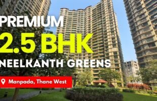 Premium 2.5 BHK Flat For Sale at Neelkanth Greens, Manpada Thane