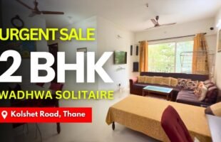 Wadhwa Solitaire Thane | Urgent 2 BHK Flat For Sale In Kolshet Road, Thane | Resale Flat