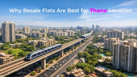 Why Resale Flats Are Best for Thane Location